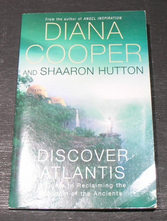 Discover Atlantis; A Guide to Reclaiming the Wisdom of the Ancients.